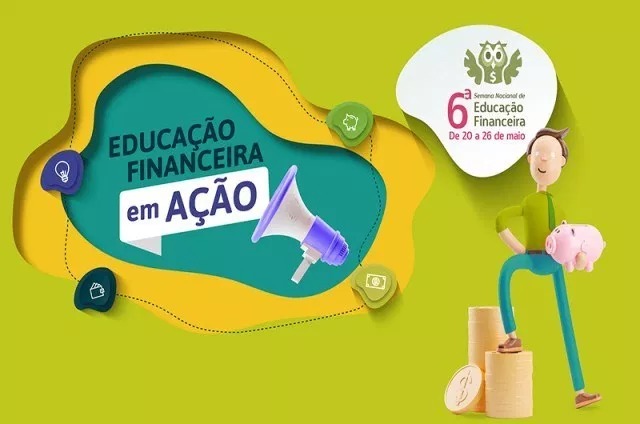 6ª edição da Semana Nacional de Educação Financeira