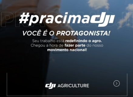 Campanha #PraCimaDJI valoriza quem faz o agro voar com drones