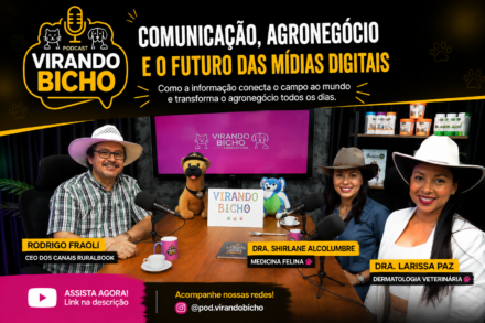 Rodrigo Fraoli participa do podcast Virando Bicho e destaca força da comunicação agro digital