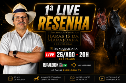 Live Resenha abre Semana de Negócios do Haras JS da Marajoara